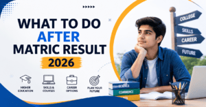 What to do after matric result 2026, choosing FSc ICS or skills course